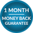 1 Month Money Back Guarantee